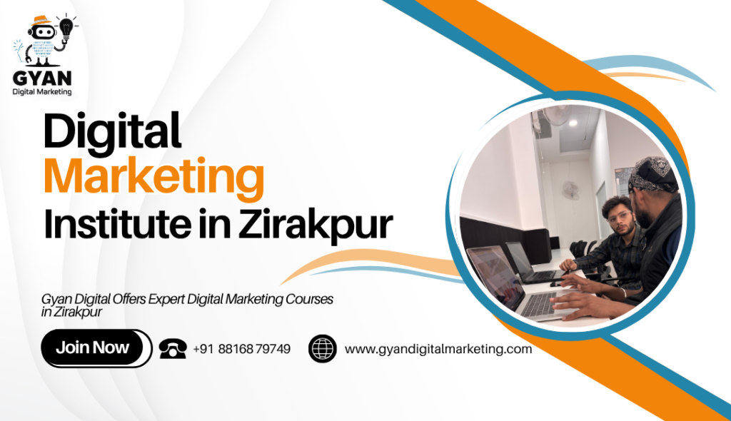 Digital Marketing Institute in Zirakpur